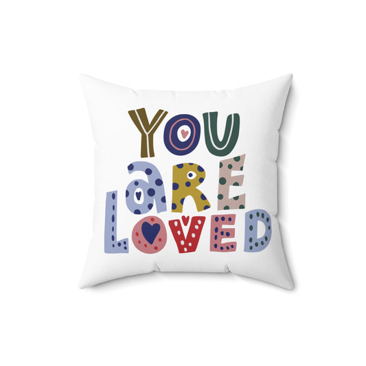 You Are Loved Floral Throw Pillow — Colorful Heartfelt Home Décor