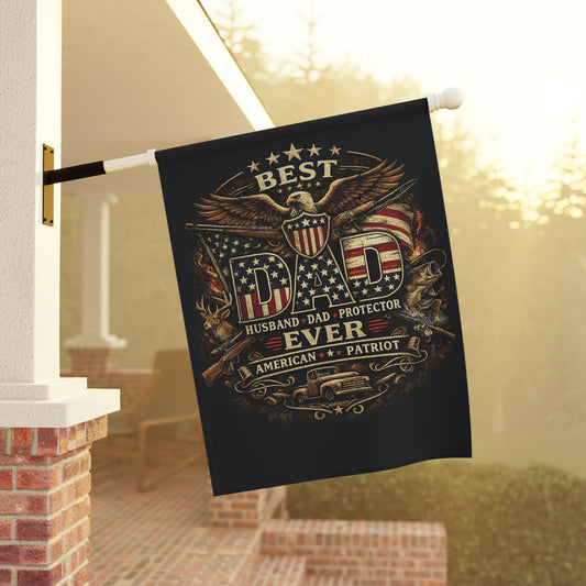 Garden Flag - "Best Dad Ever" American Patriot Banner (House & Yard)