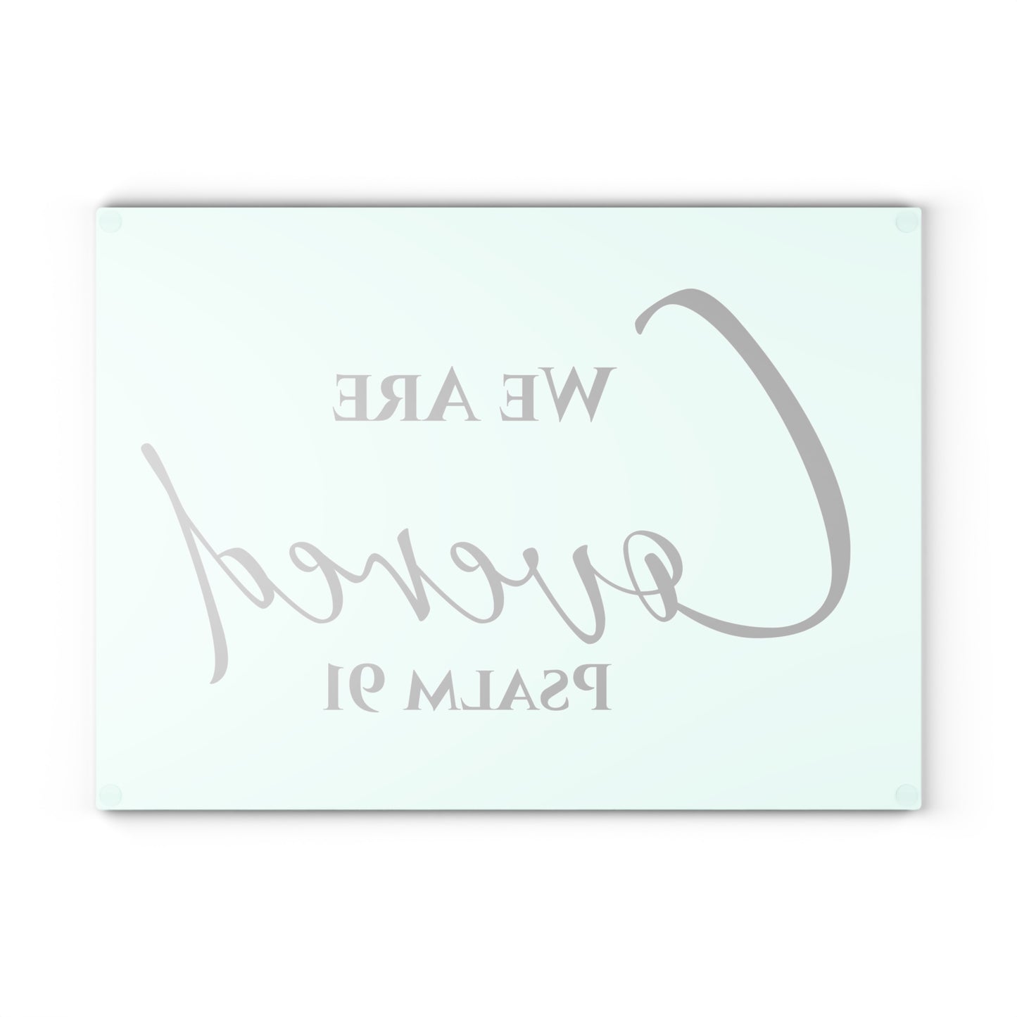 Psalm 91 Glass Cutting Board – “We Are Covered” Scripture Kitchen Décor, Christian Housewarming Gift, Faith Cutting Board, Inspirational Home Gift“We Are Covered” Psalm 91 – Inspirational Glass Cutting Board