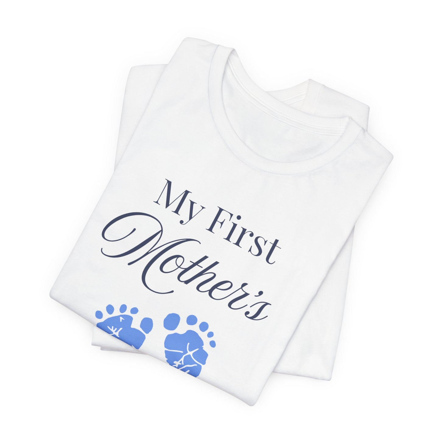 My First Mother's Day T‑Shirt — Baby Footprints New Mom Gift