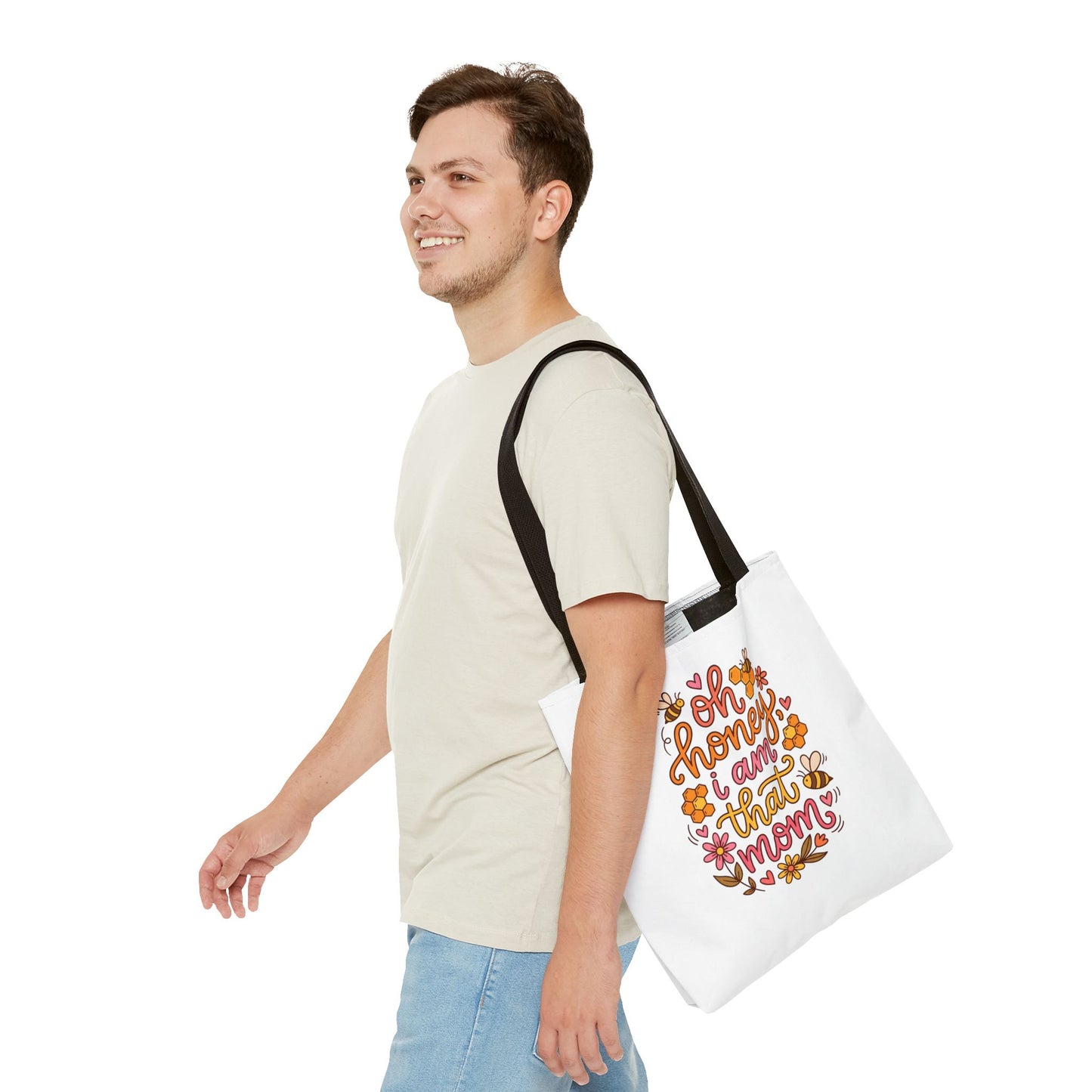 Tote Bag — "Oh Honey I Am That Mom" Floral Mom Tote