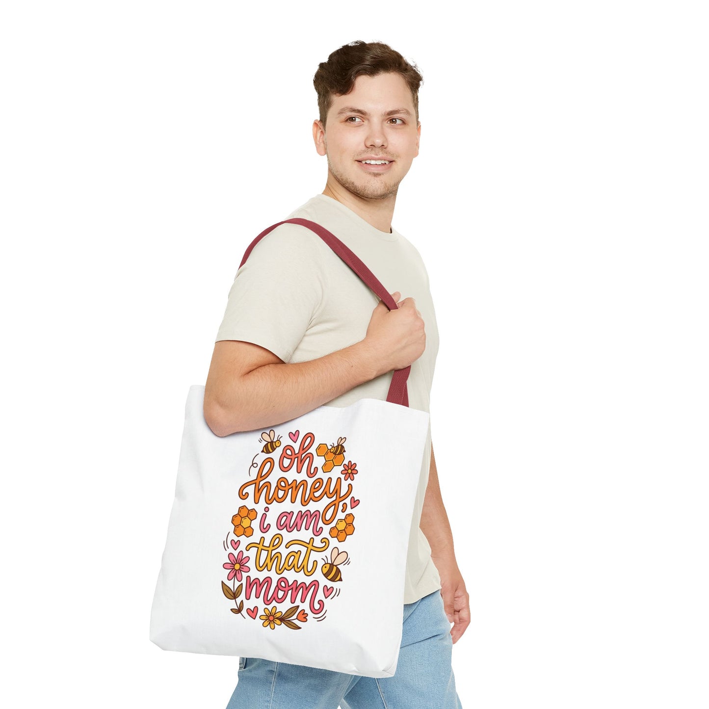 Tote Bag — "Oh Honey I Am That Mom" Floral Mom Tote